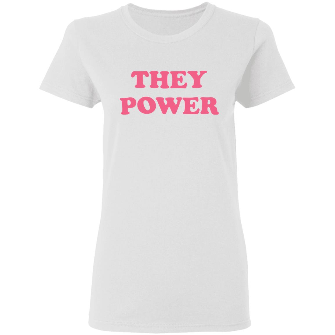They Power Tee Gay Pride Cute T-Shirt - Teechipus