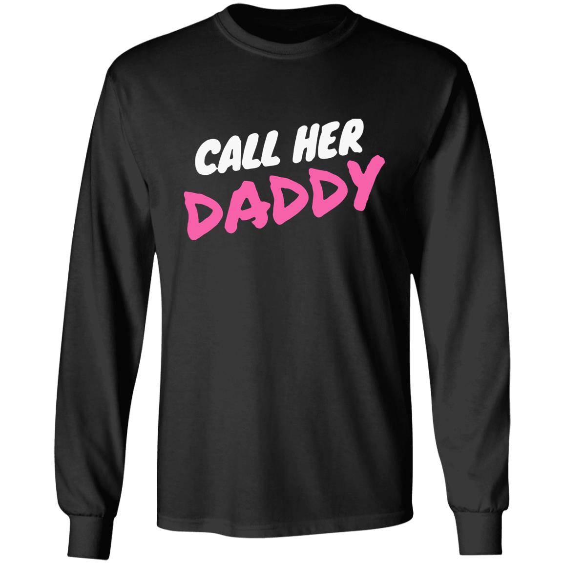 Call Her Daddy Hoodie Sweatshirt - Teechipus