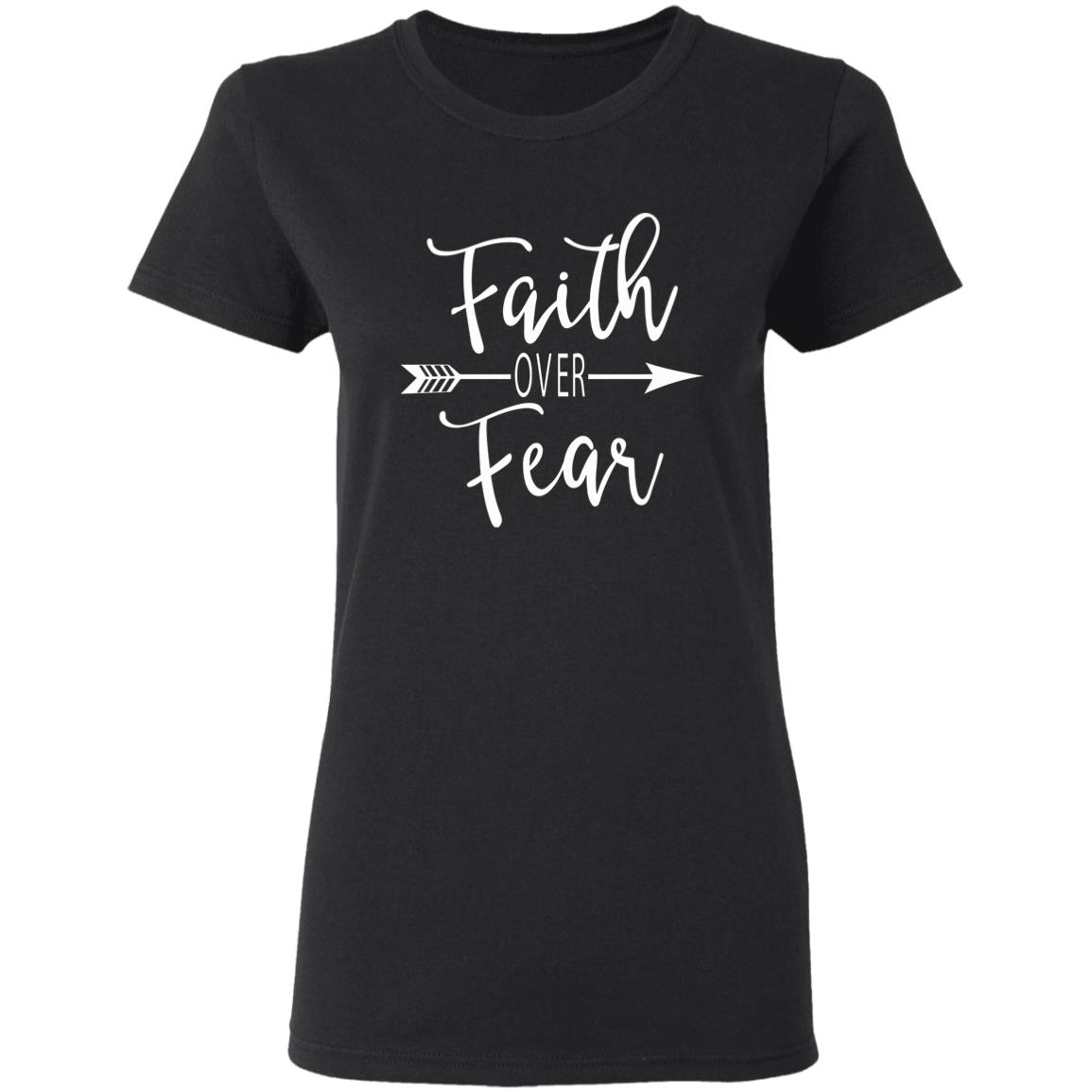 Faith Over Fear Tee Shirt Plus Size - Teechipus
