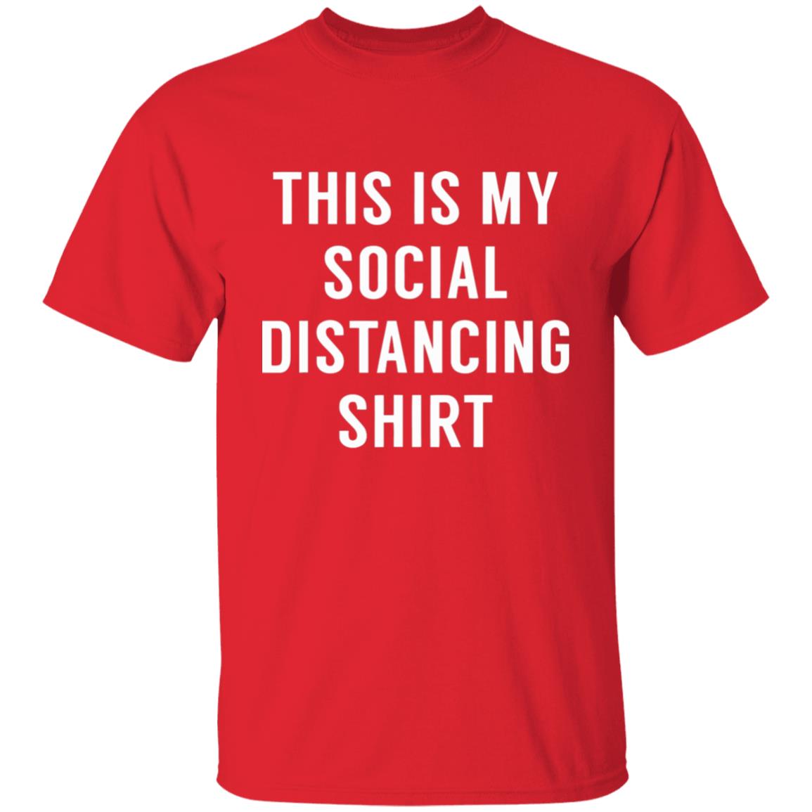 This is My Social Distancing Shirt - Teechipus