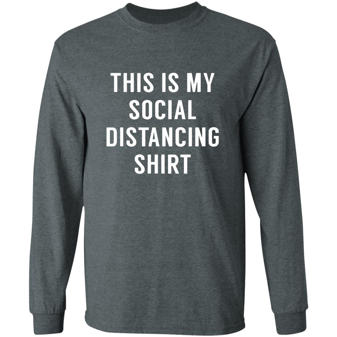 This is My Social Distancing Shirt - Teechipus