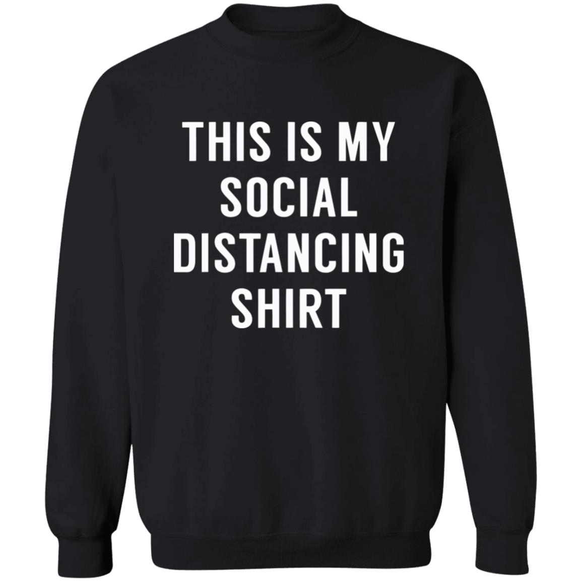 This is My Social Distancing Shirt - Teechipus