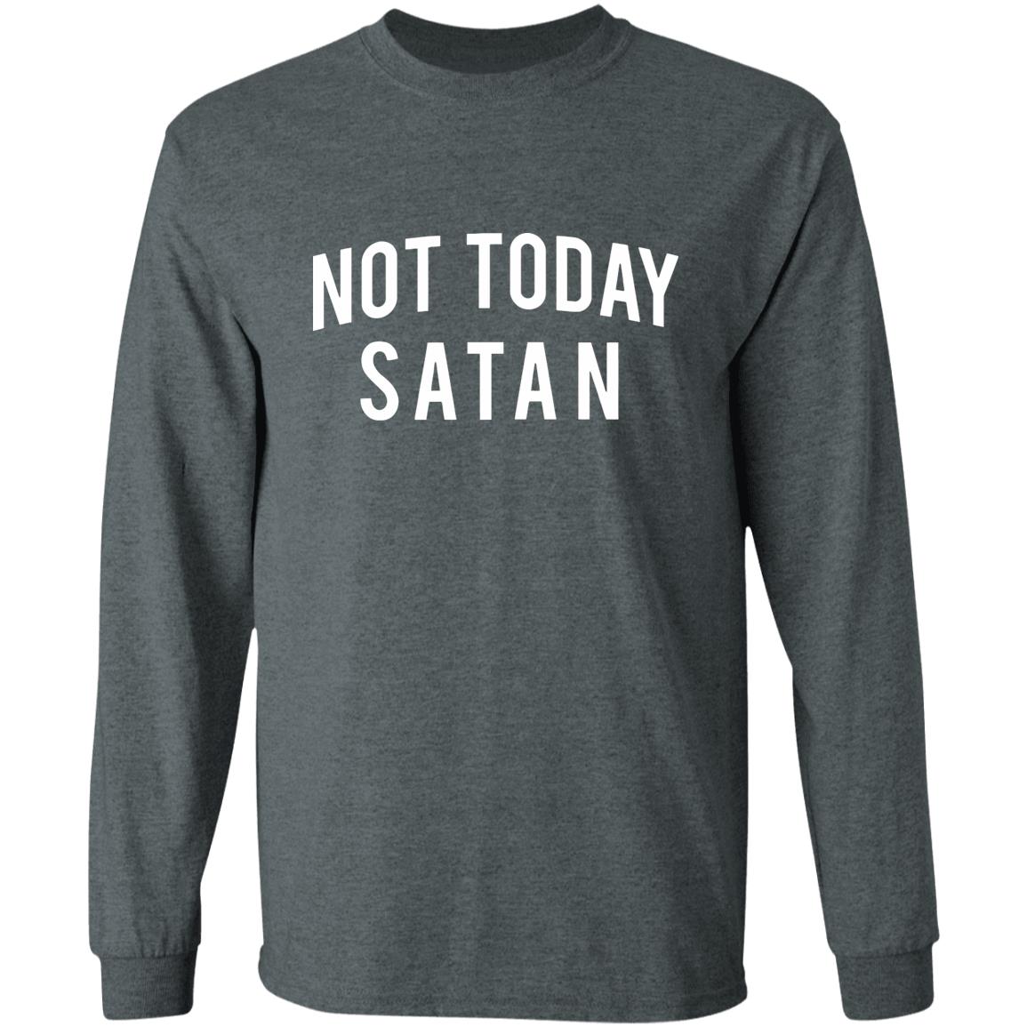 Not Today Satan Shirt - Teechipus
