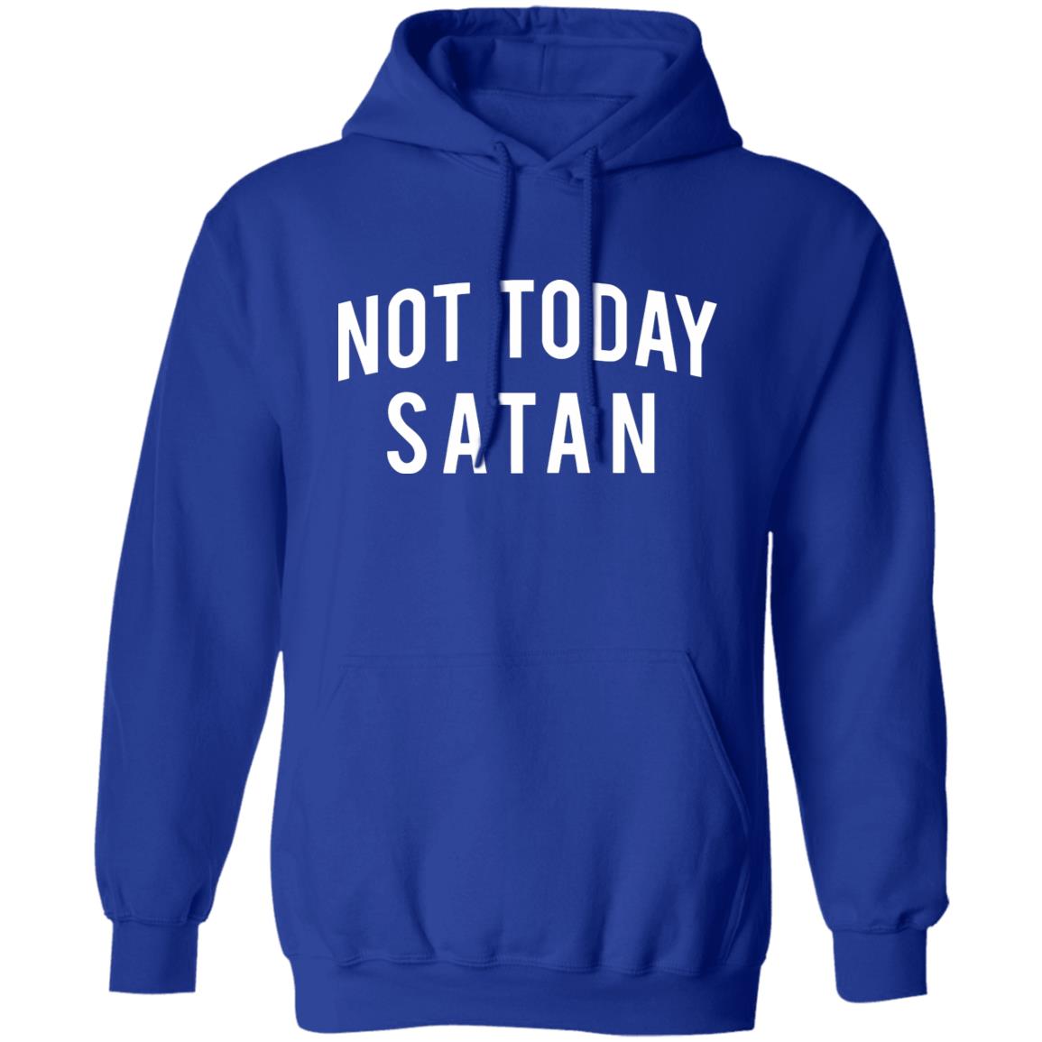 Not Today Satan Shirt - Teechipus