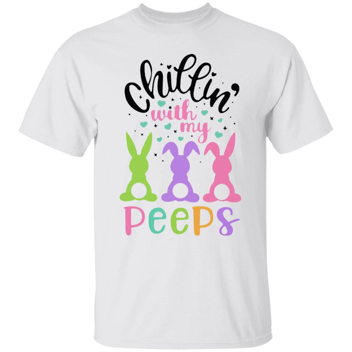 Chillin With My Peeps Shirt - Teechipus