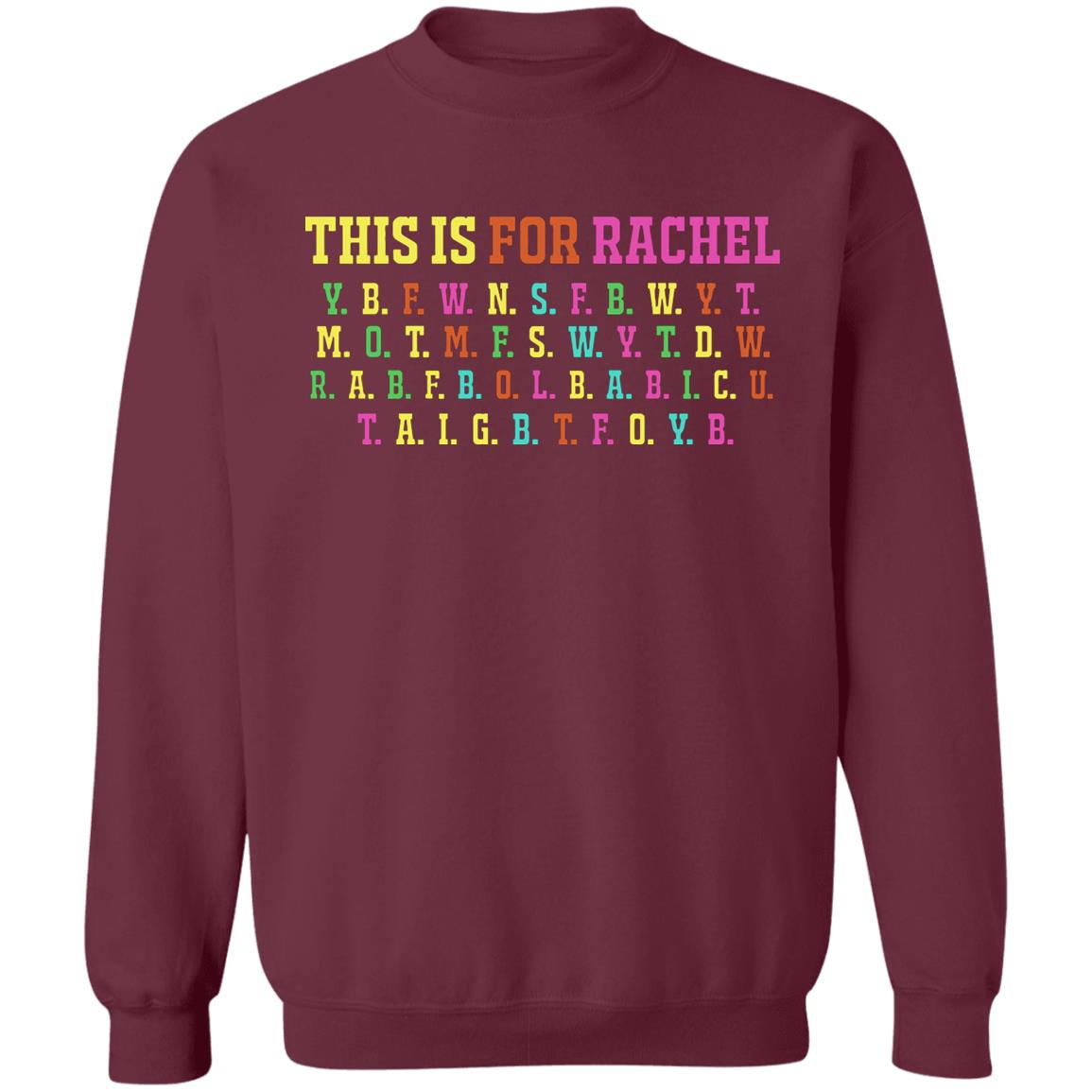 This Is For Rachel Shirt - Teechipus