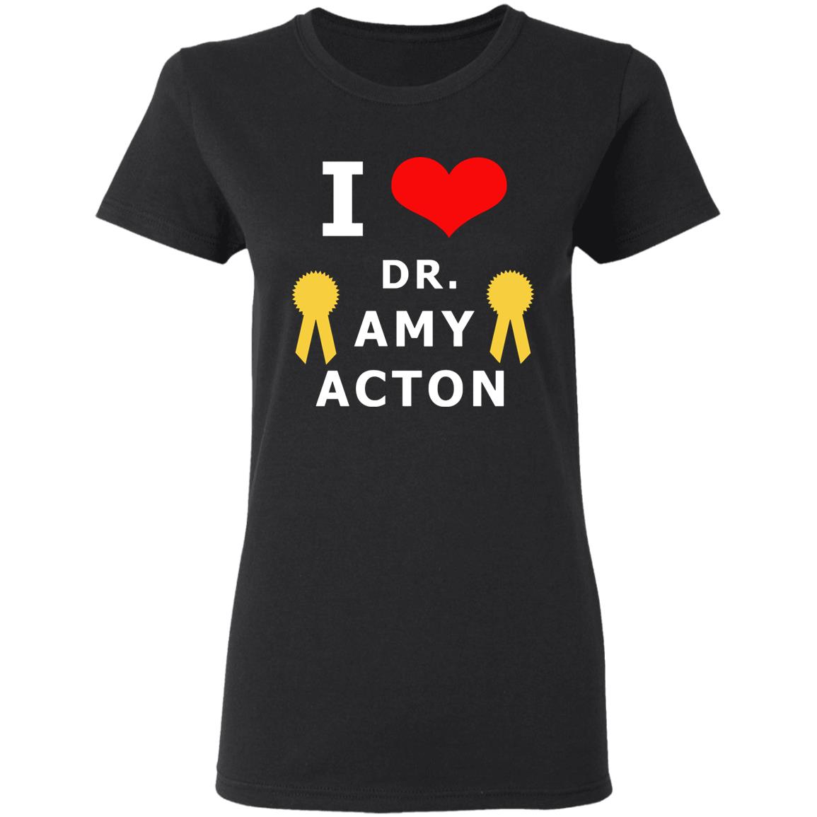 I Love You Amy Acton T Shirt - Teechipus