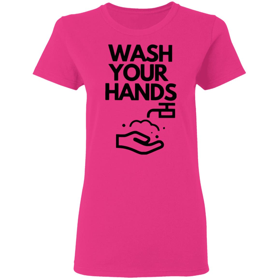 Wash Your Hands T Shirt - Teechipus