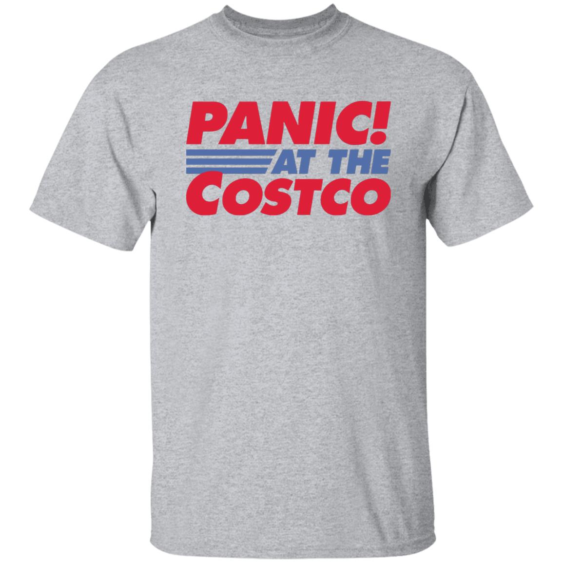 Panic At The Costco Shirt - Teechipus