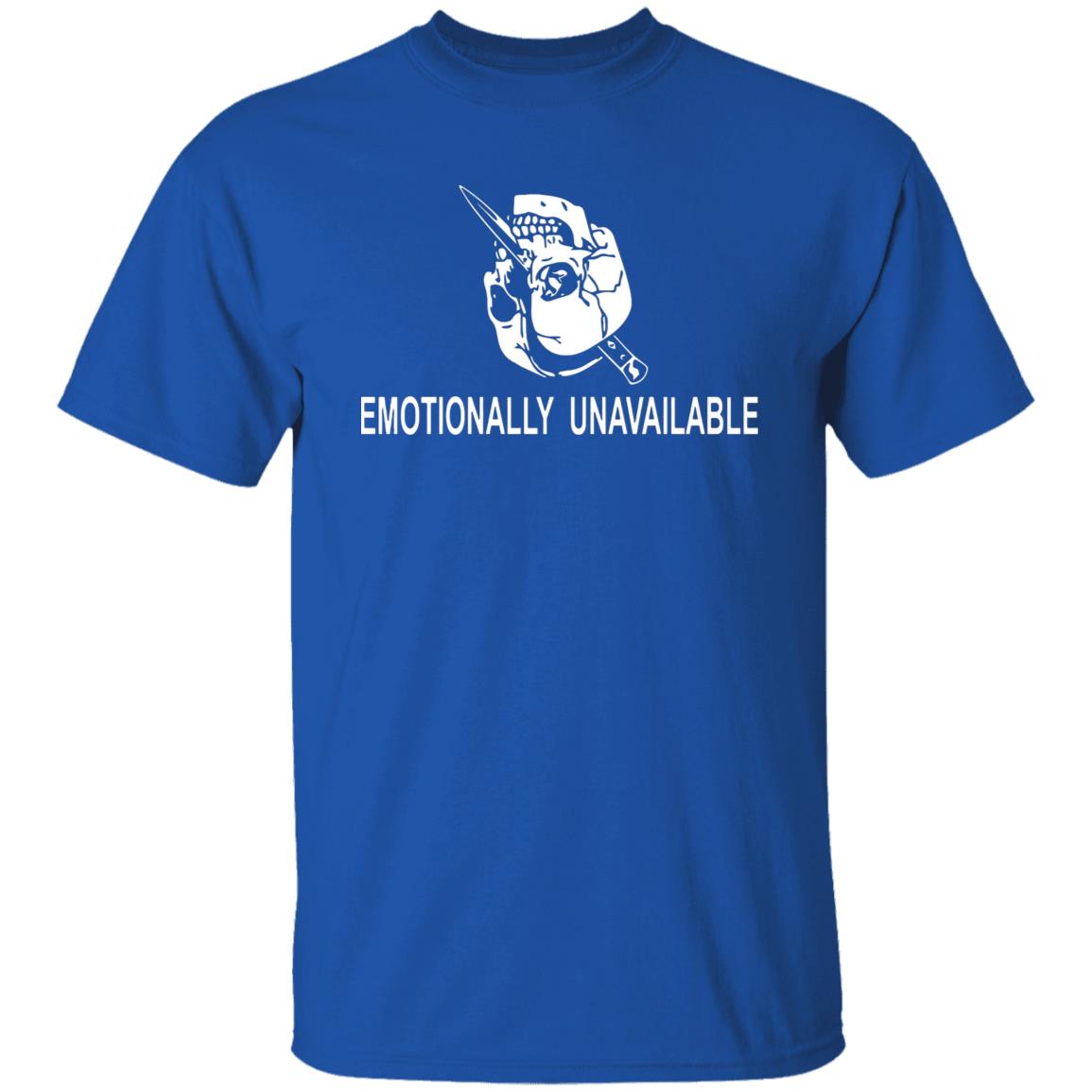 Emotionally Unavailable Shirt - Teechipus