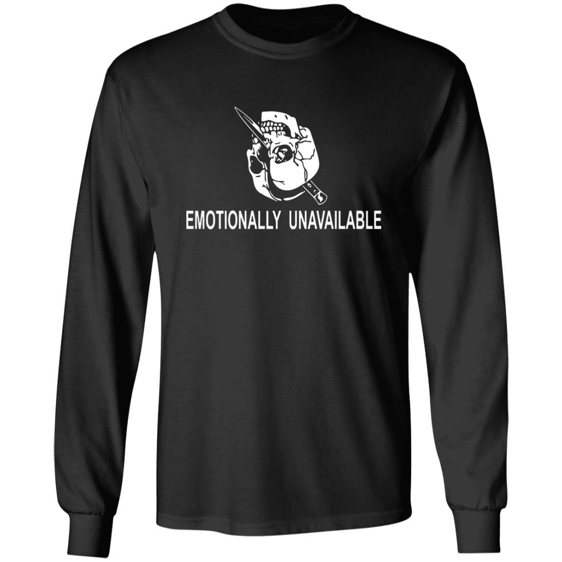 Emotionally Unavailable Shirt - Teechipus