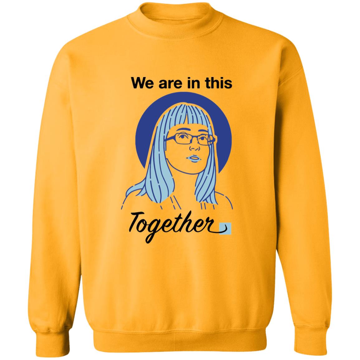 When Facts Are In Fashion How Alberta’s Chief Medical Officer Got Her Face On A T-Shirt We Are In This Together Shirt - Teechipus
