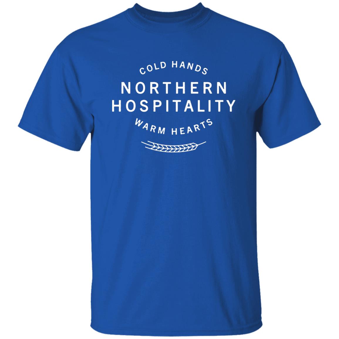 Cold Hands Northern Hospitality Warm Hearts Shirt - Teechipus
