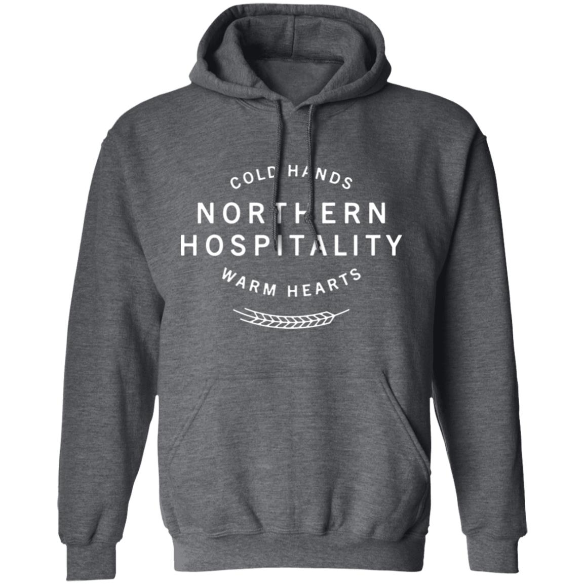 Cold Hands Northern Hospitality Warm Hearts Shirt - Teechipus