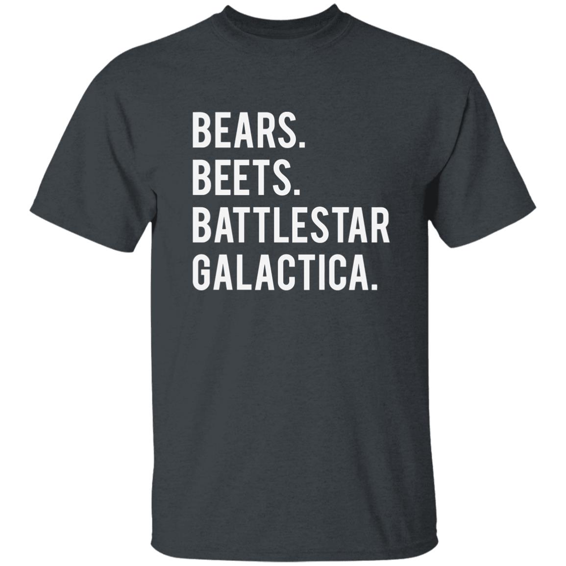 Bears Beets Battlestar Galactica Shirt - Teechipus