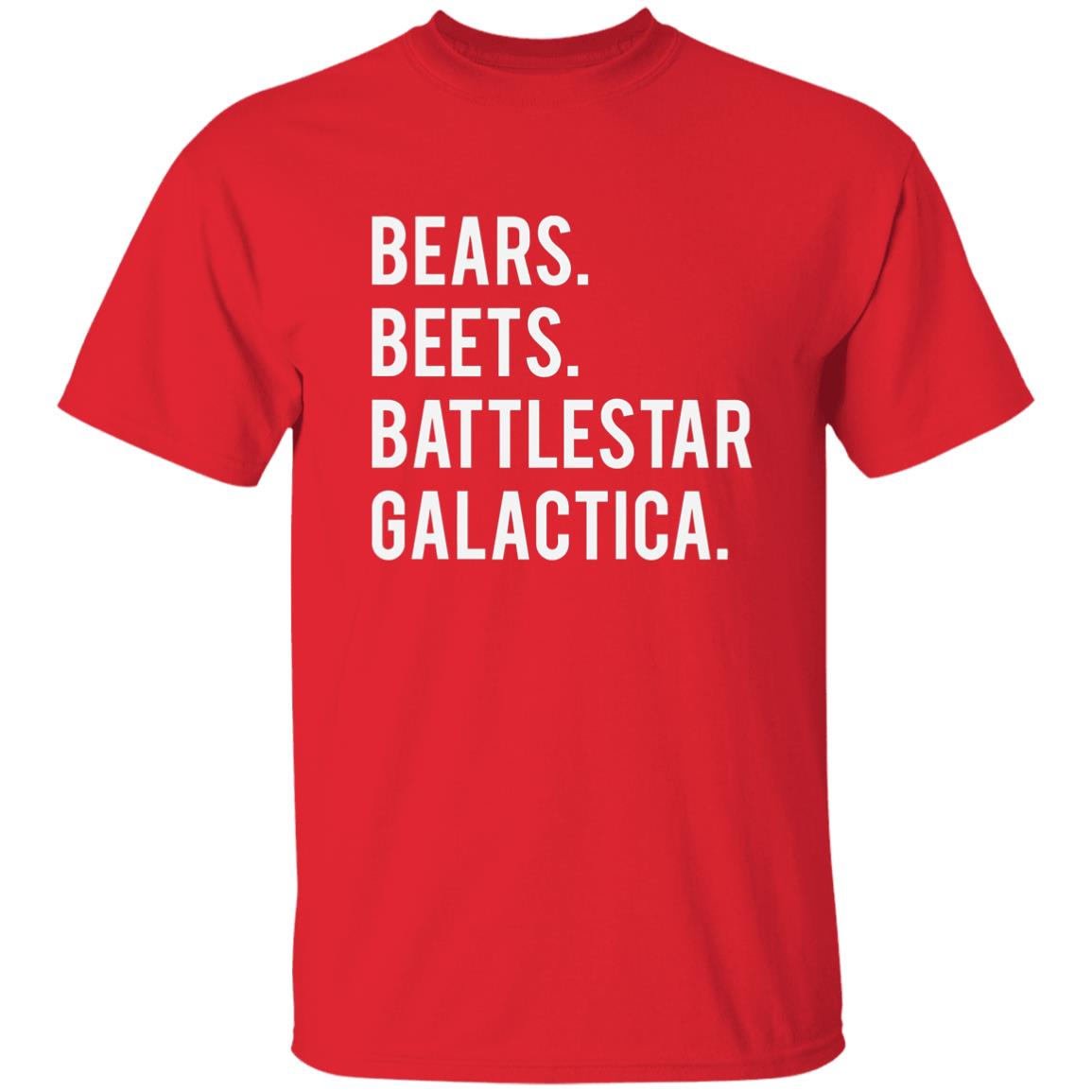 Bears Beets Battlestar Galactica Shirt - Teechipus