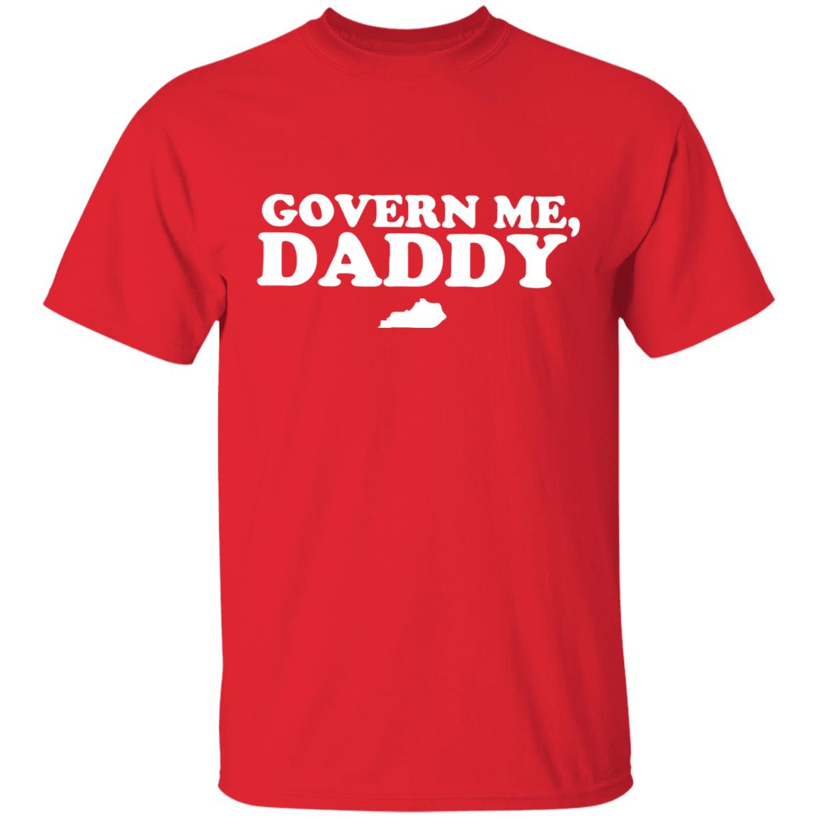Govern Me Daddy S 2020 T-Shirt - Teechipus