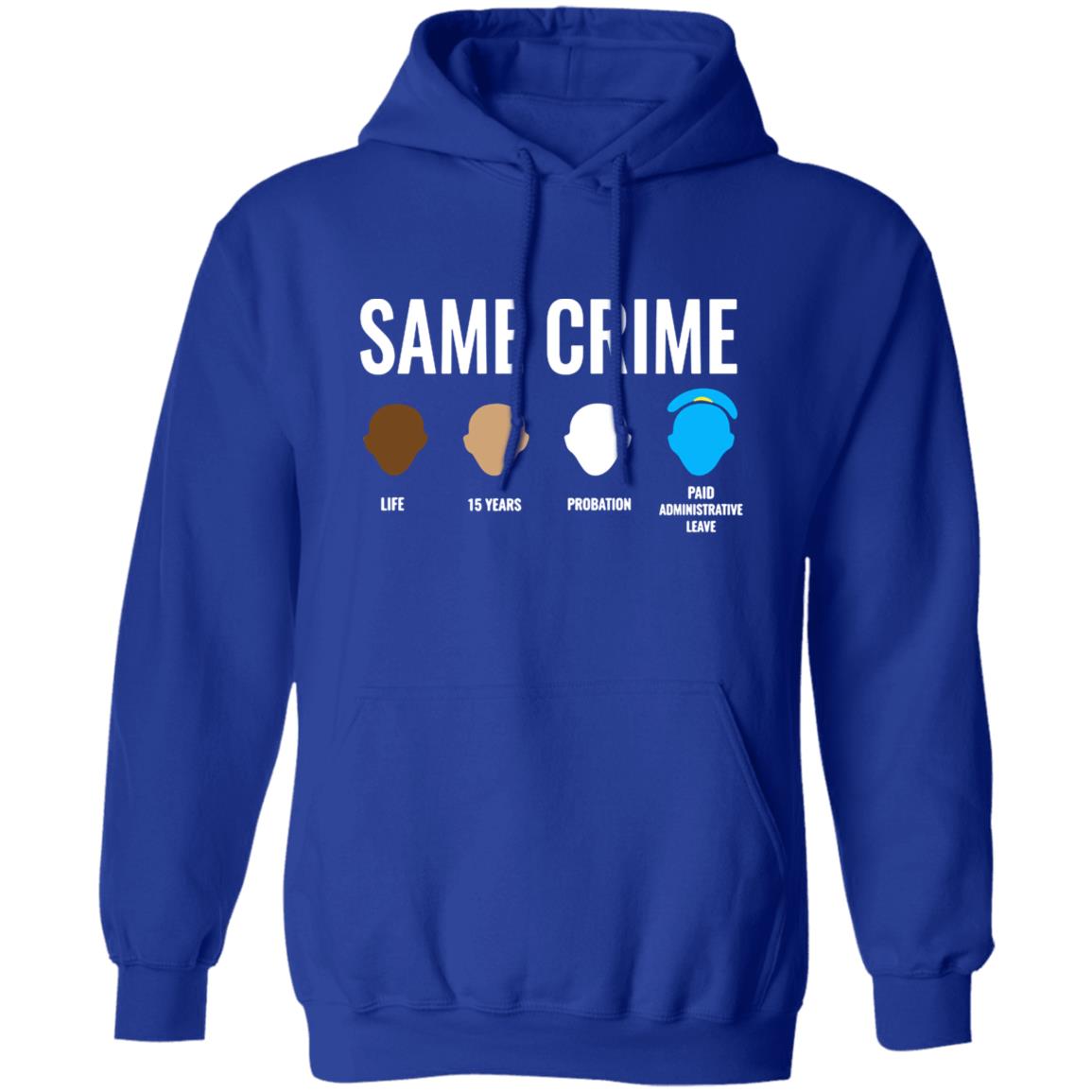 Same Crime T Shirt For Men Women - Teechipus