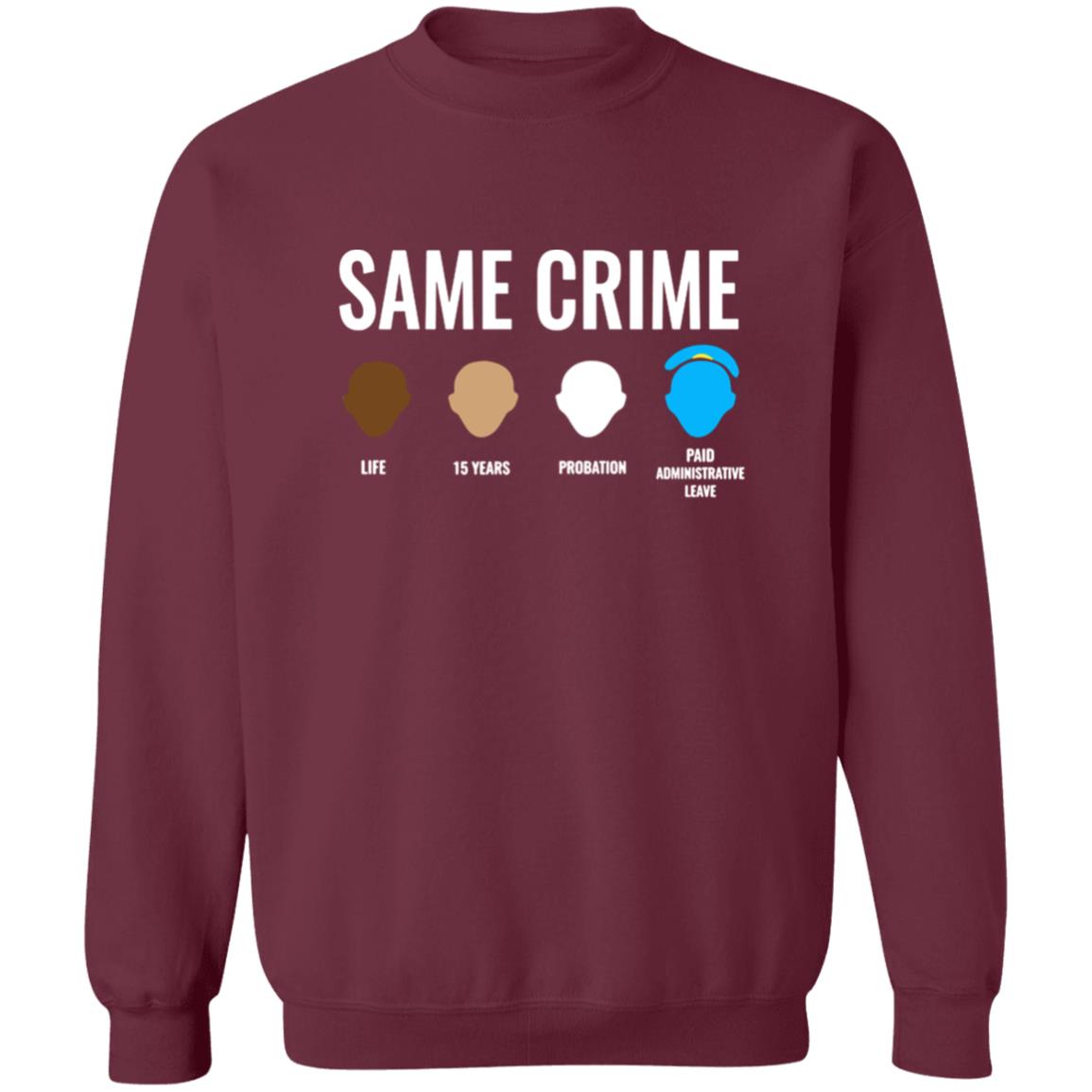 Same Crime T Shirt For Men Women - Teechipus