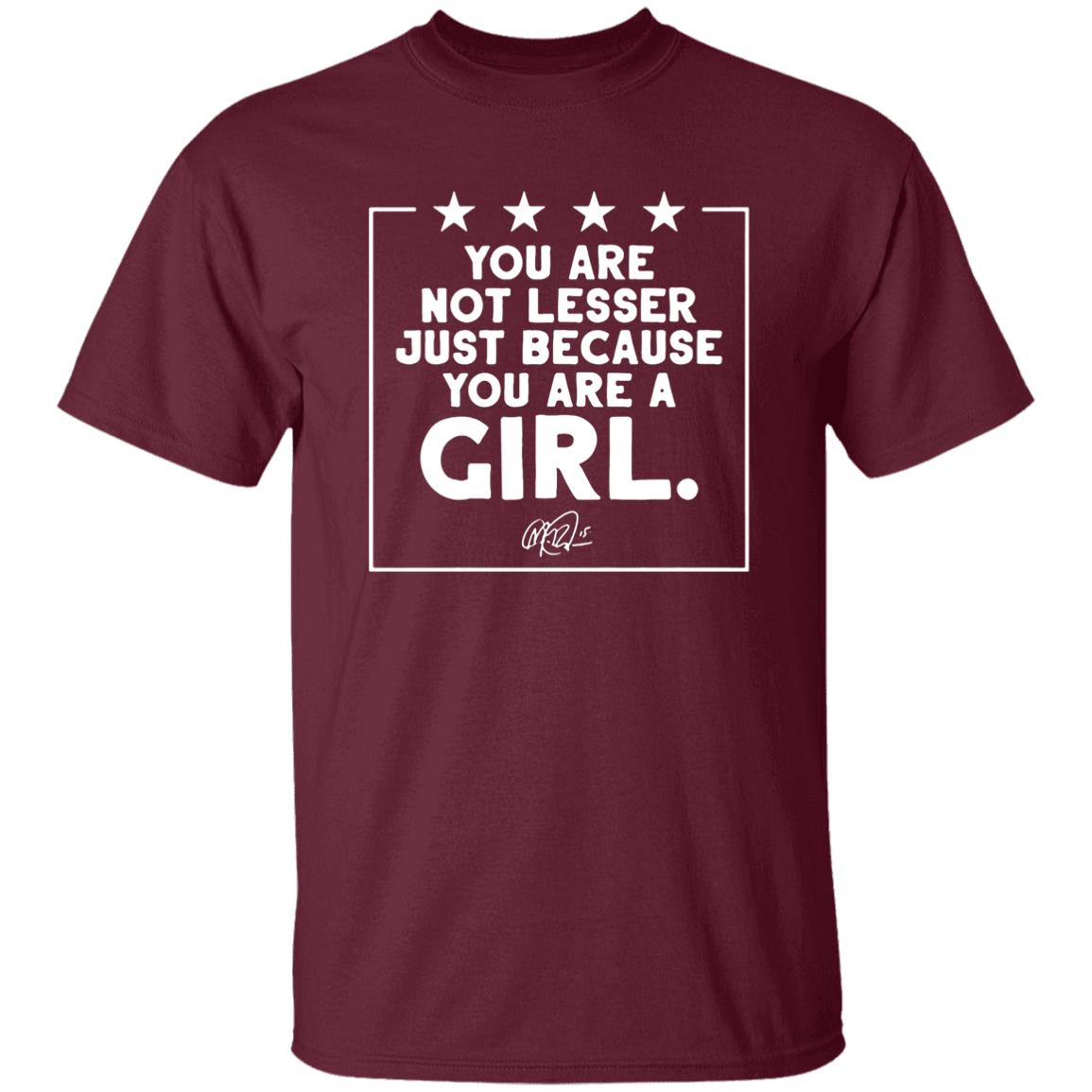 You Are Not Lesser Just Because You Are A Rapinoe Girl t-Shirt - Teechipus