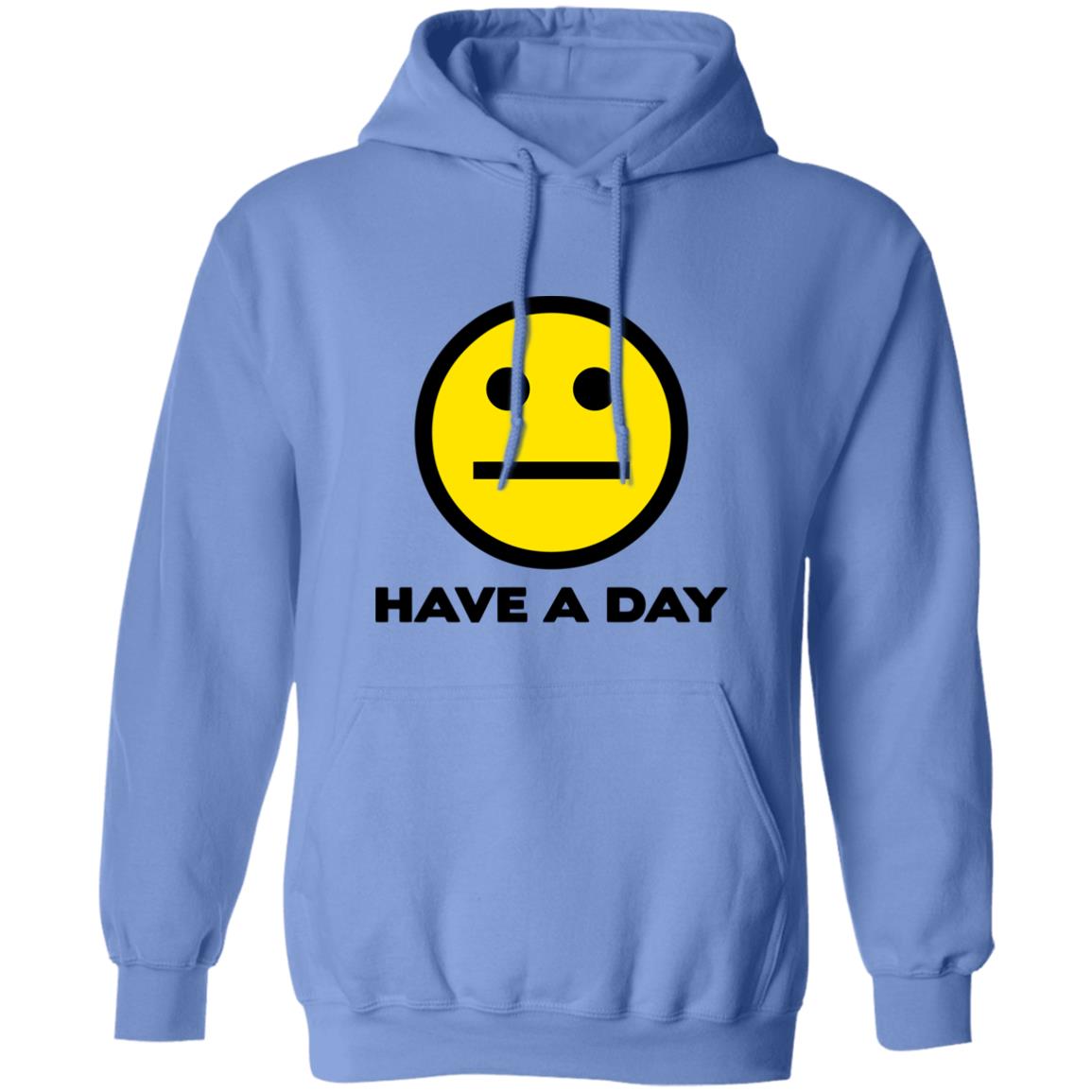 Have A Day T-Shirt - Teechipus