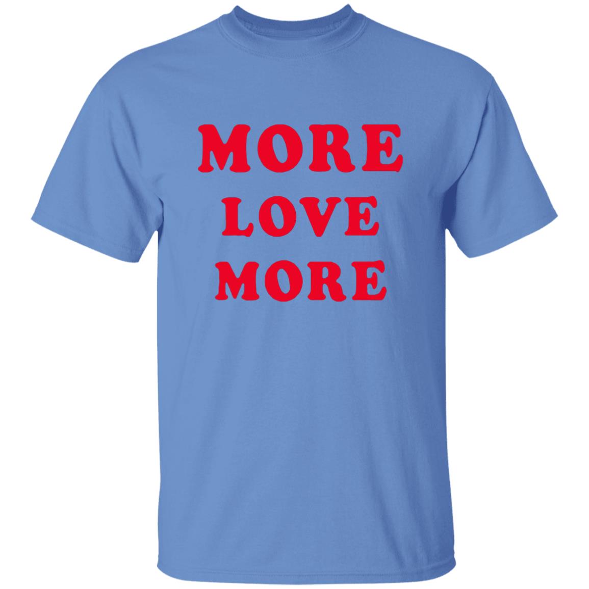 More Love More Sweatshirt - Teechipus