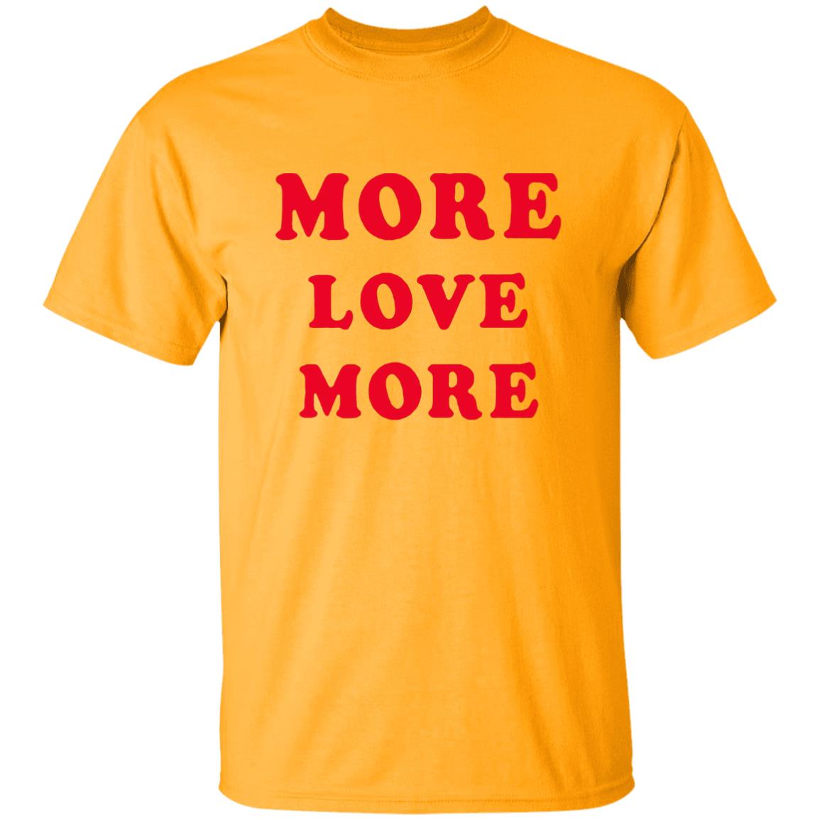 More Love More Sweatshirt - Teechipus