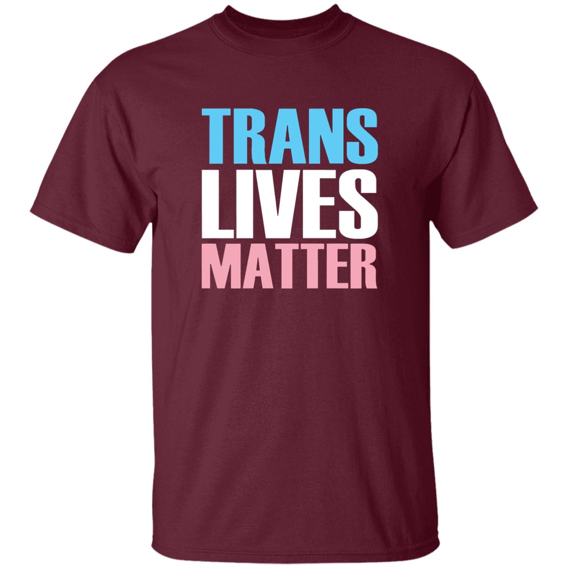 Trans Lives Matter T-Shirt - Teechipus