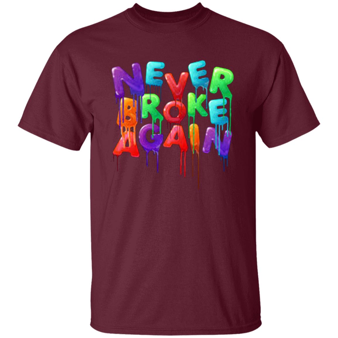 Never Broke Again Colorful Funny Black T-shirt - Teechipus