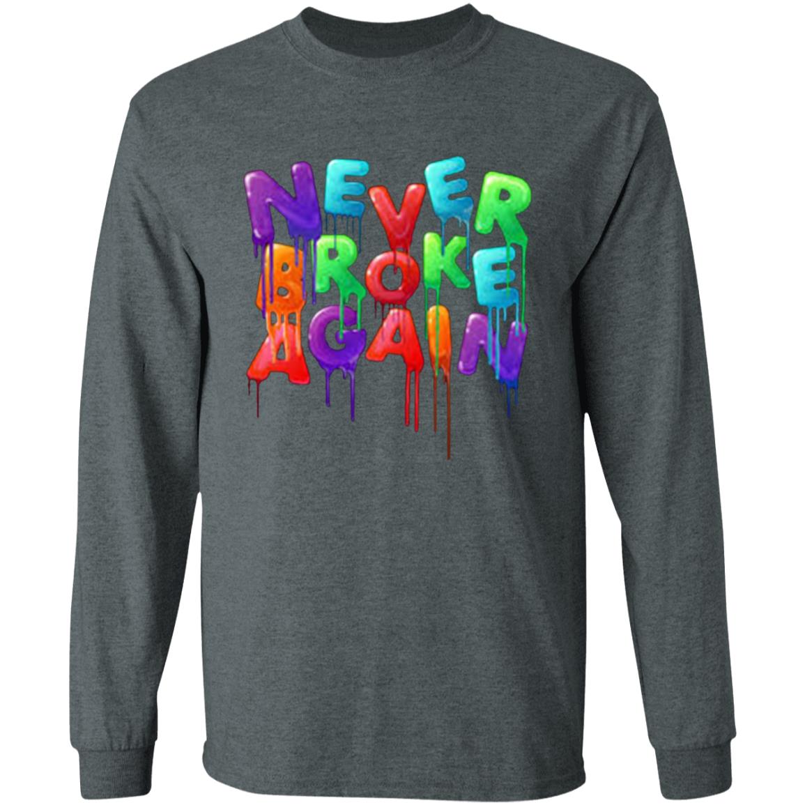 Never Broke Again Colorful Funny Black T-shirt - Teechipus