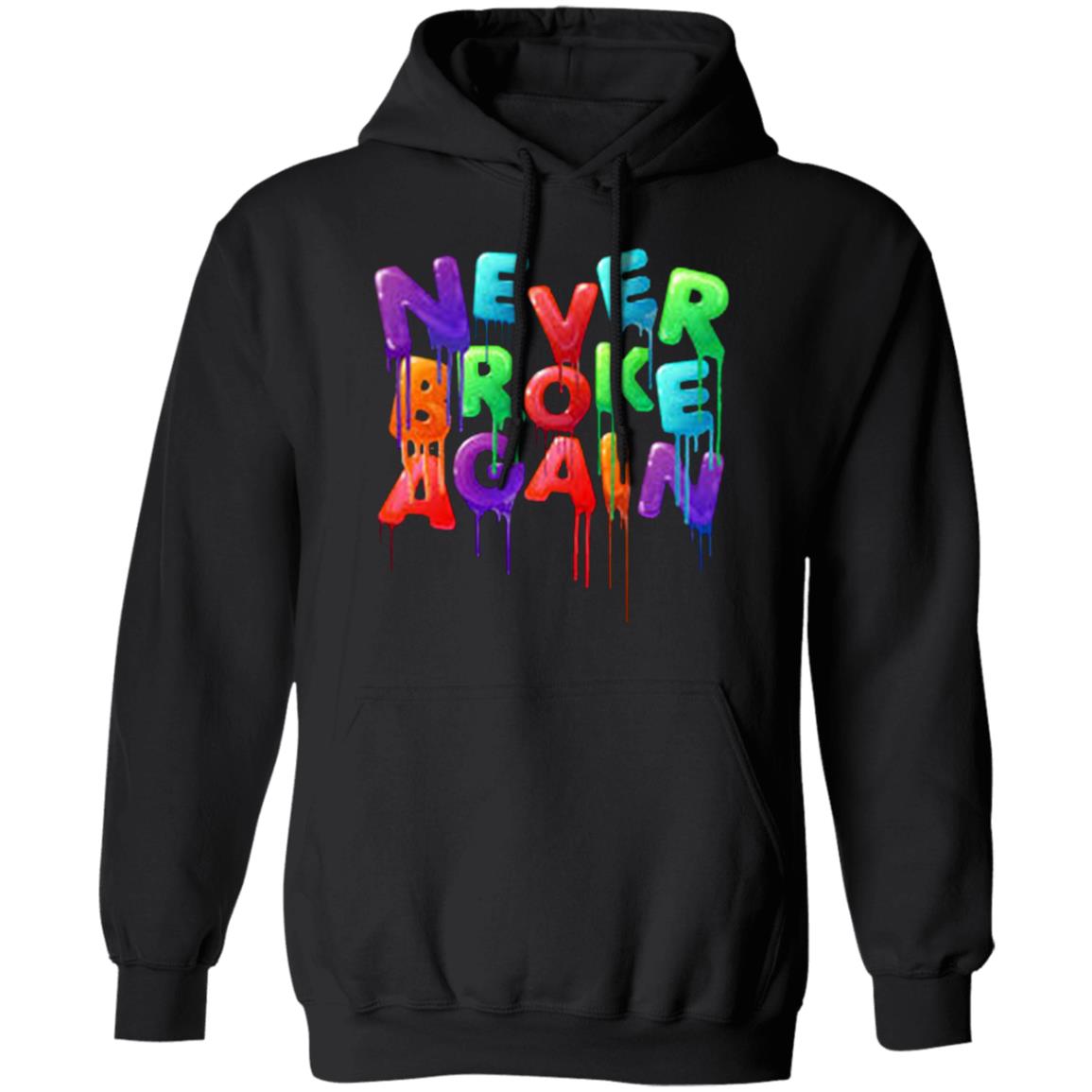 Never Broke Again Colorful Funny Black T-shirt - Teechipus
