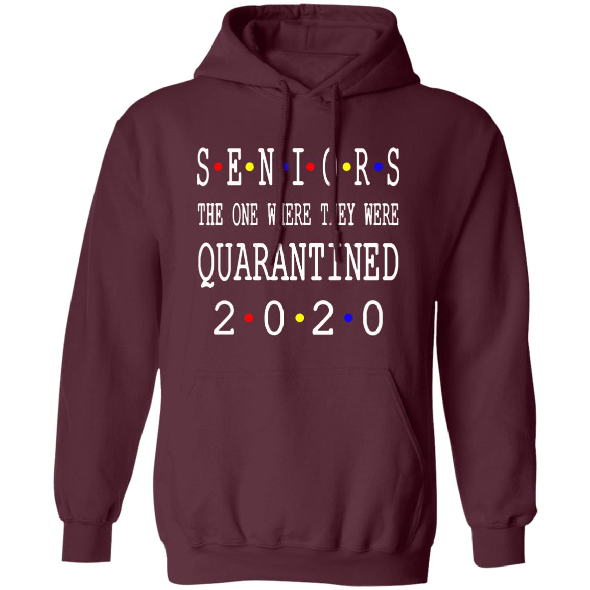 Seniors 2020 Shirt Seniors Quarantine Shirt 2020 Graduation Graduate Graduation Shirt 2020 Graduate Senior Class of 2020 - Teechipus