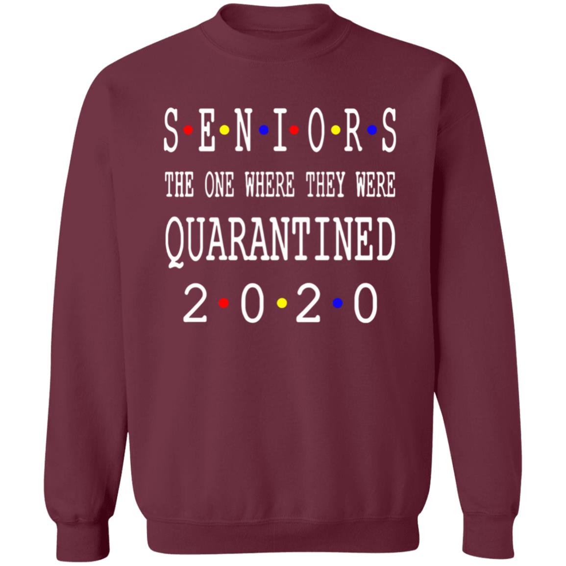 Seniors 2020 Shirt Seniors Quarantine Shirt 2020 Graduation Graduate Graduation Shirt 2020 Graduate Senior Class of 2020 - Teechipus