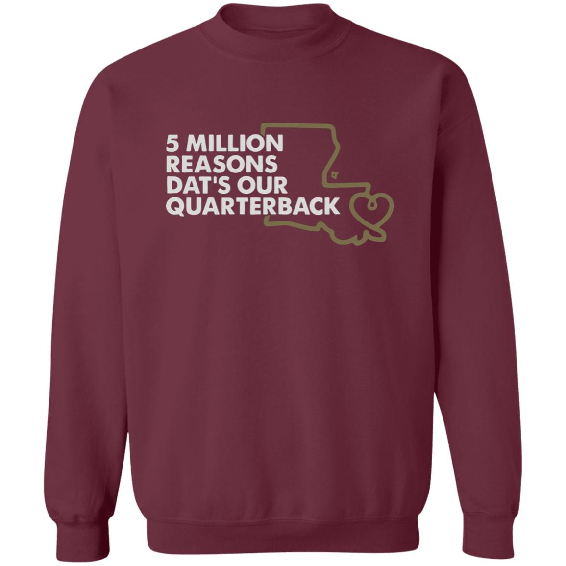 5 MILLION REASONS DAT’S OUR QUARTERBACK” Shirt - Teechipus