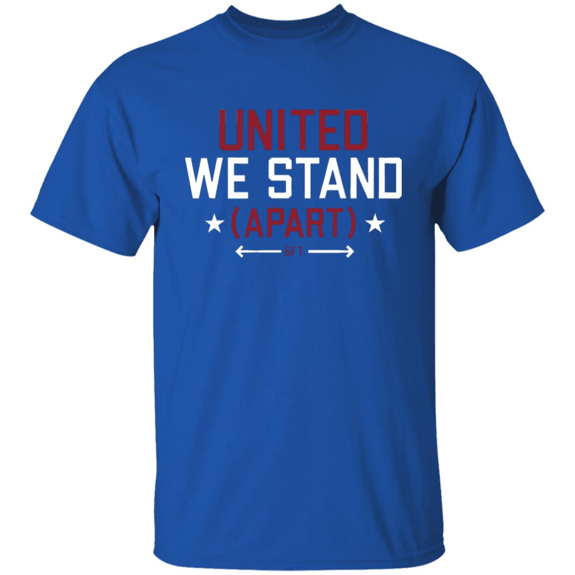 United We stand APART shirt - Teechipus