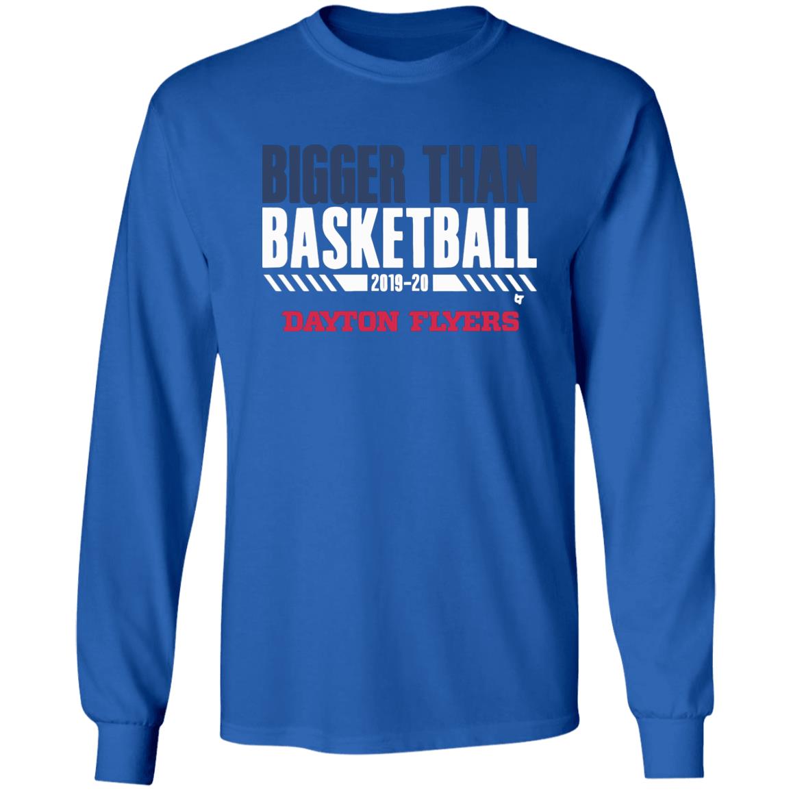 Dayton Bigger Than Basketball 2020 T-Shirt - Teechipus