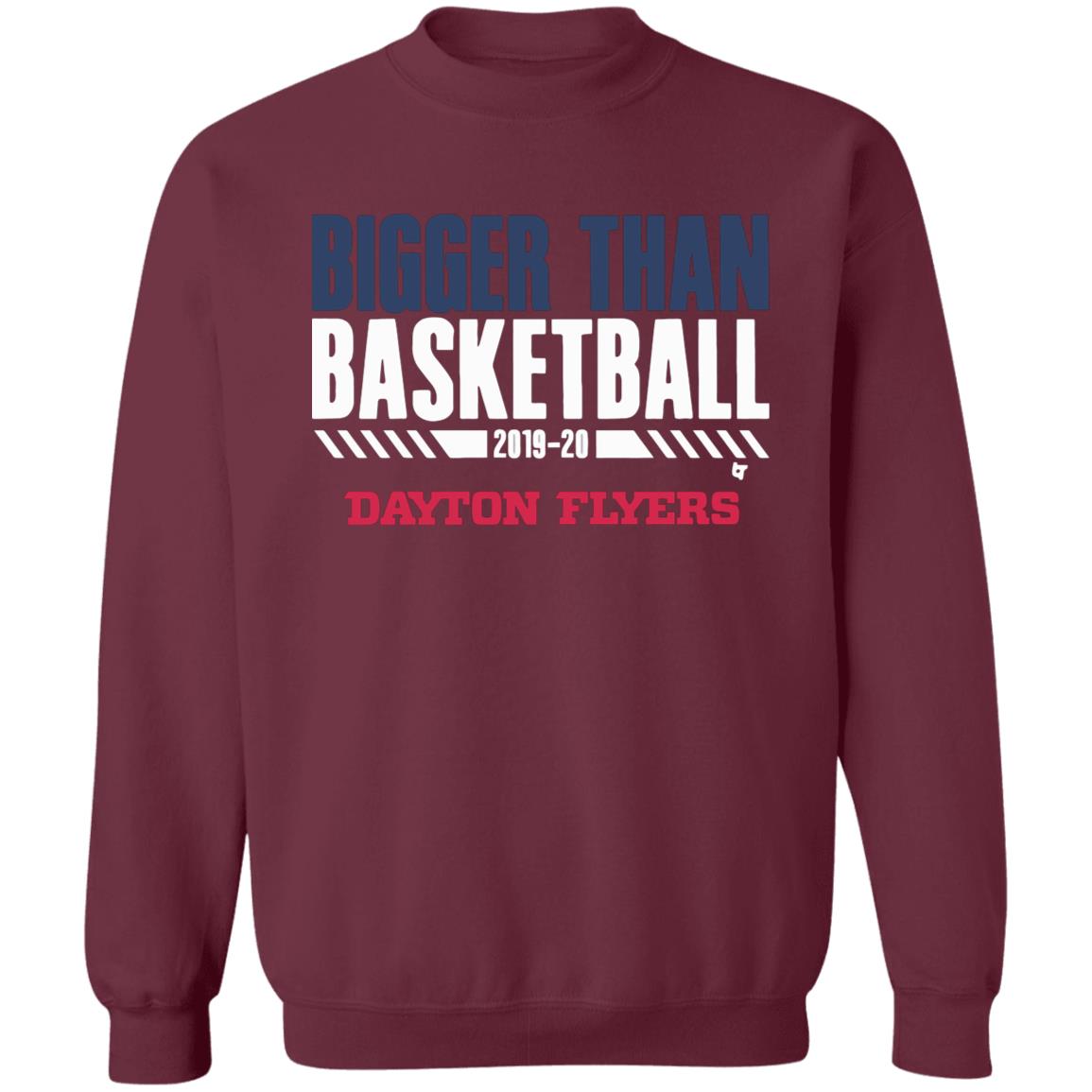 Dayton Bigger Than Basketball 2020 T-Shirt - Teechipus