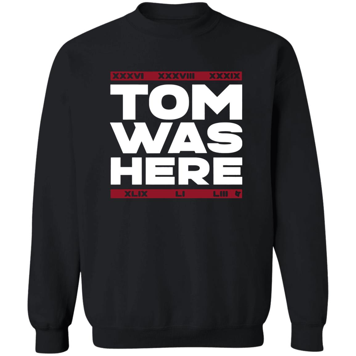 Tom Brady Tom was here shirt - Teechipus