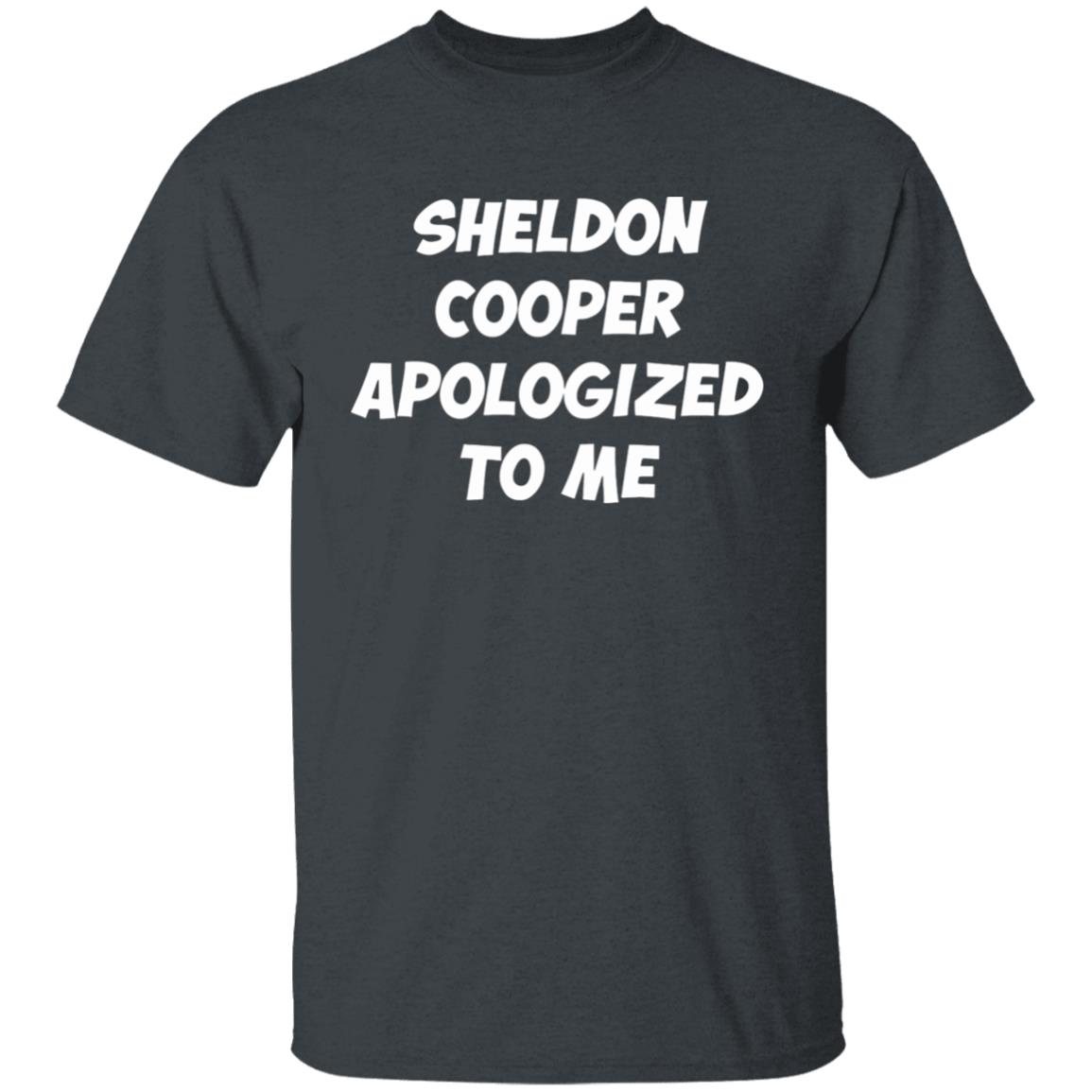 Sheldon cooper apologized to me 2020 shirt - Teechipus