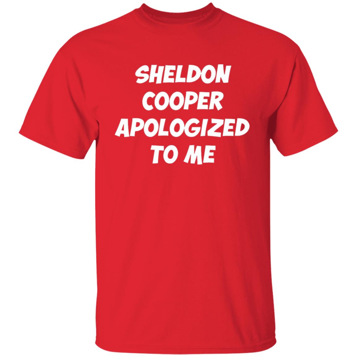 Sheldon cooper apologized to me 2020 shirt - Teechipus