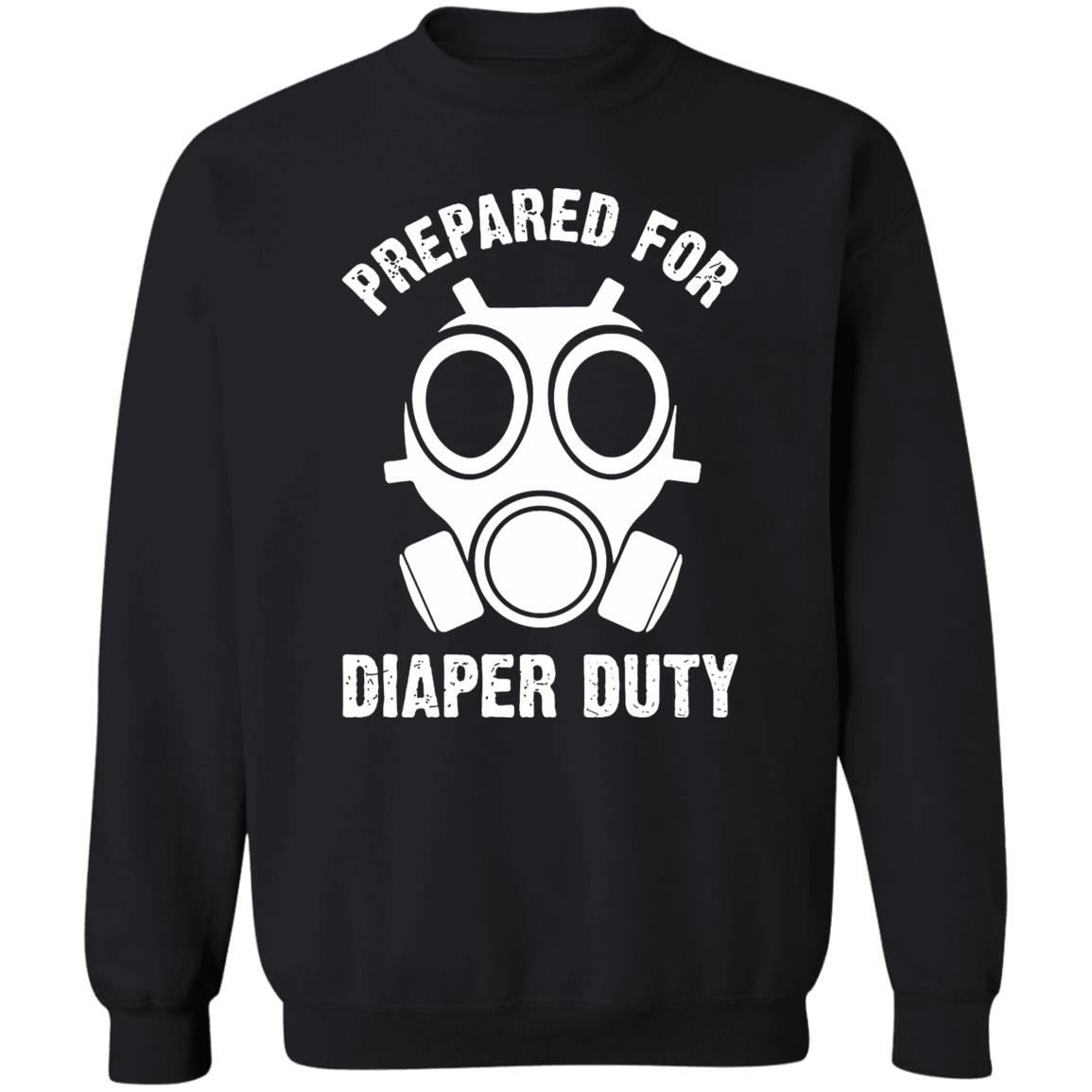 Prepared For Diaper Duty T Shirt - Teechipus