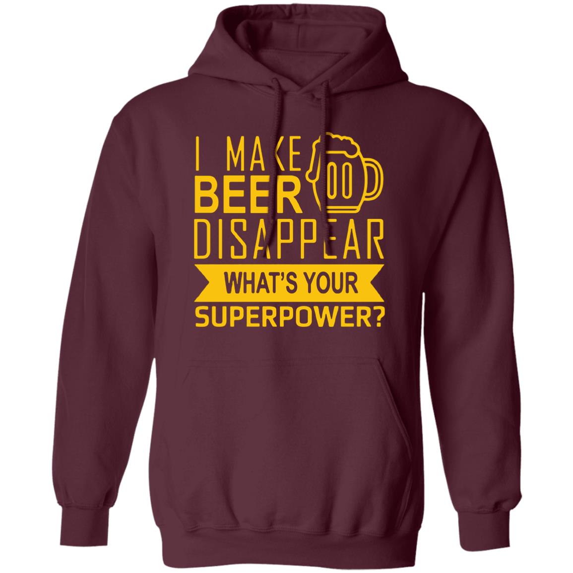 I Make Beer Disappear What's Your Superpower? T-shirt - Teechipus