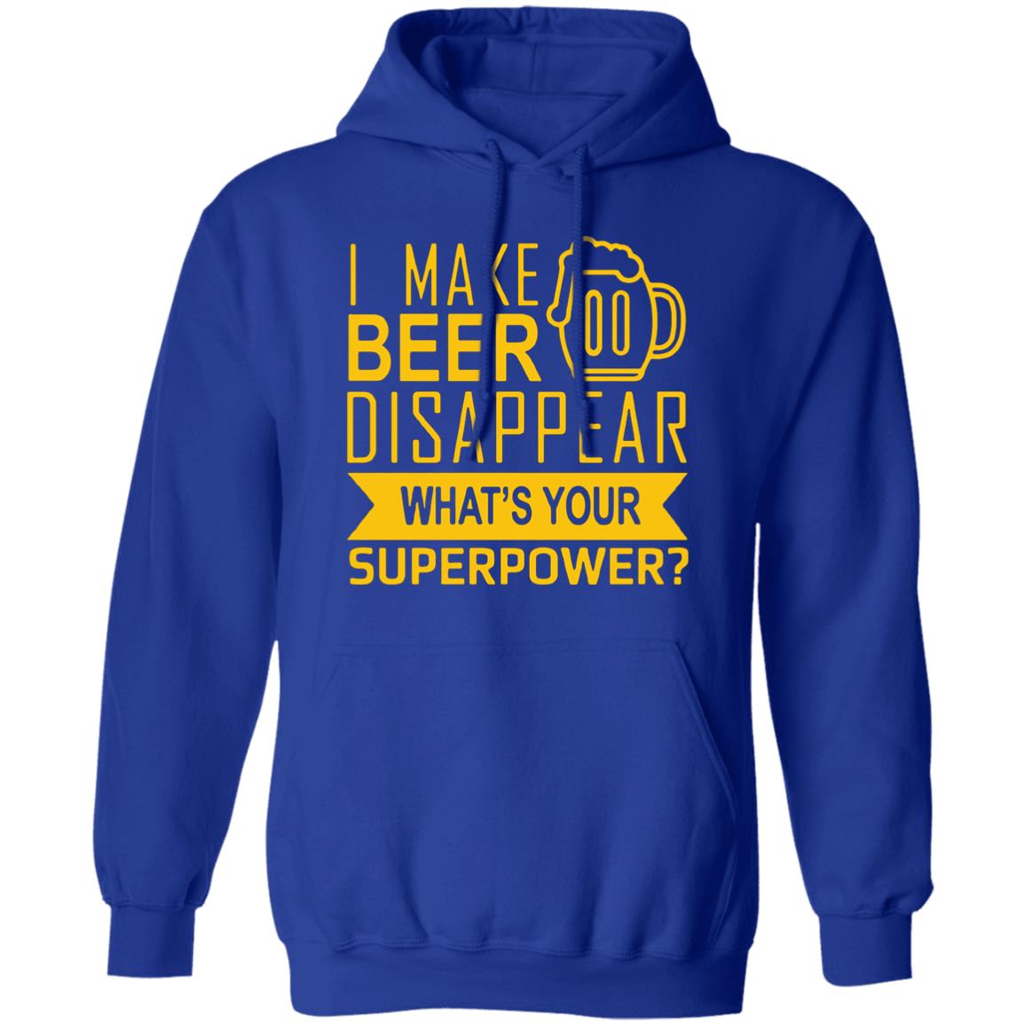 I Make Beer Disappear What's Your Superpower? T-shirt - Teechipus