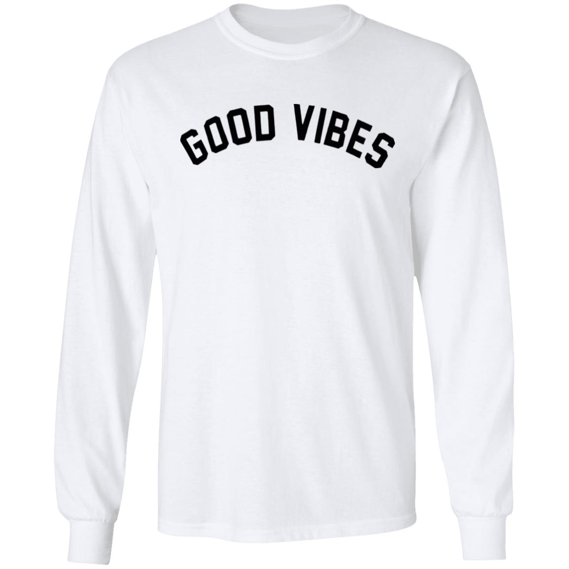 Good Vibes T-Shirt - Teechipus