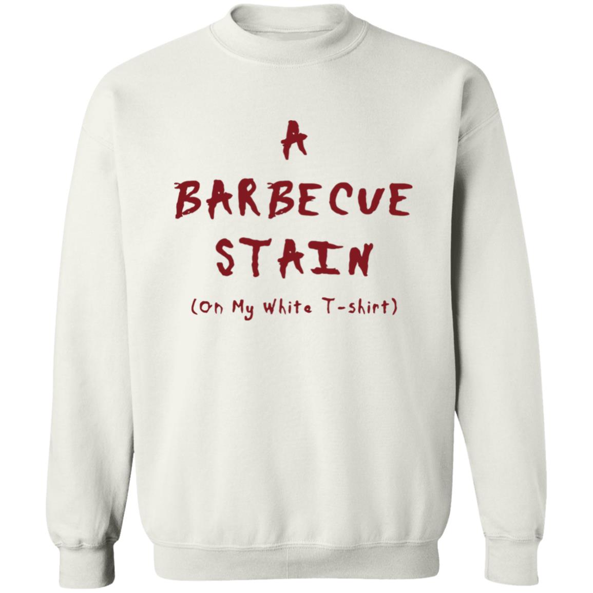 A Barbecue Stain On My White T-shirt lyrics - Teechipus