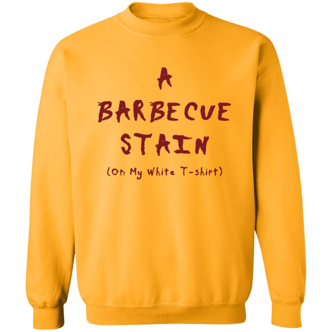 A Barbecue Stain On My White T-shirt lyrics - Teechipus