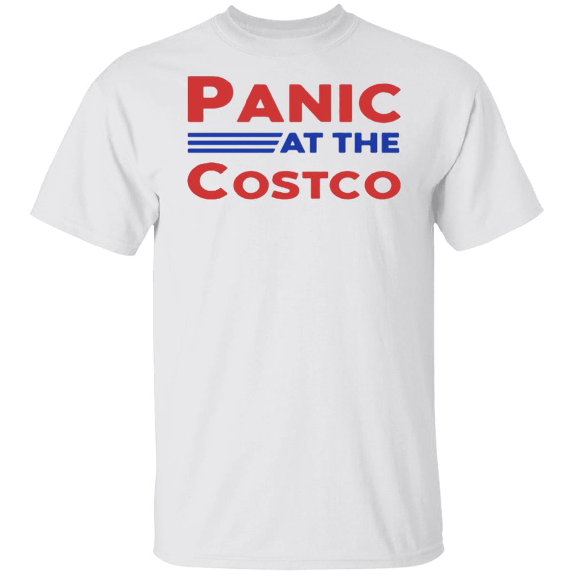 Panic At The Costco shirt - Teechipus