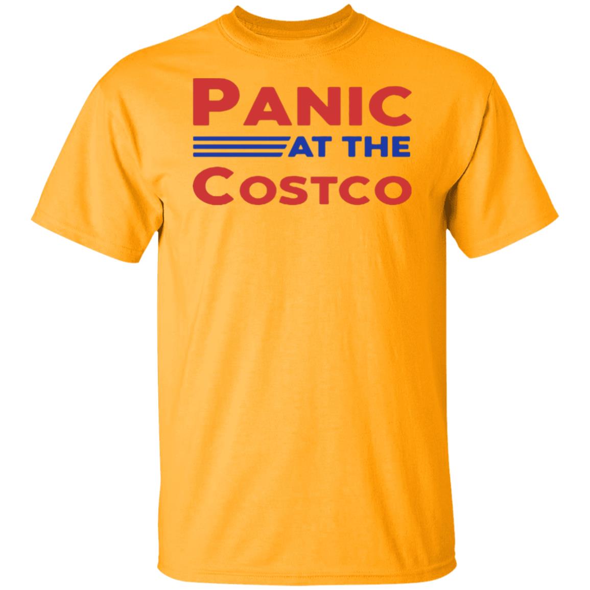 Panic At The Costco shirt - Teechipus