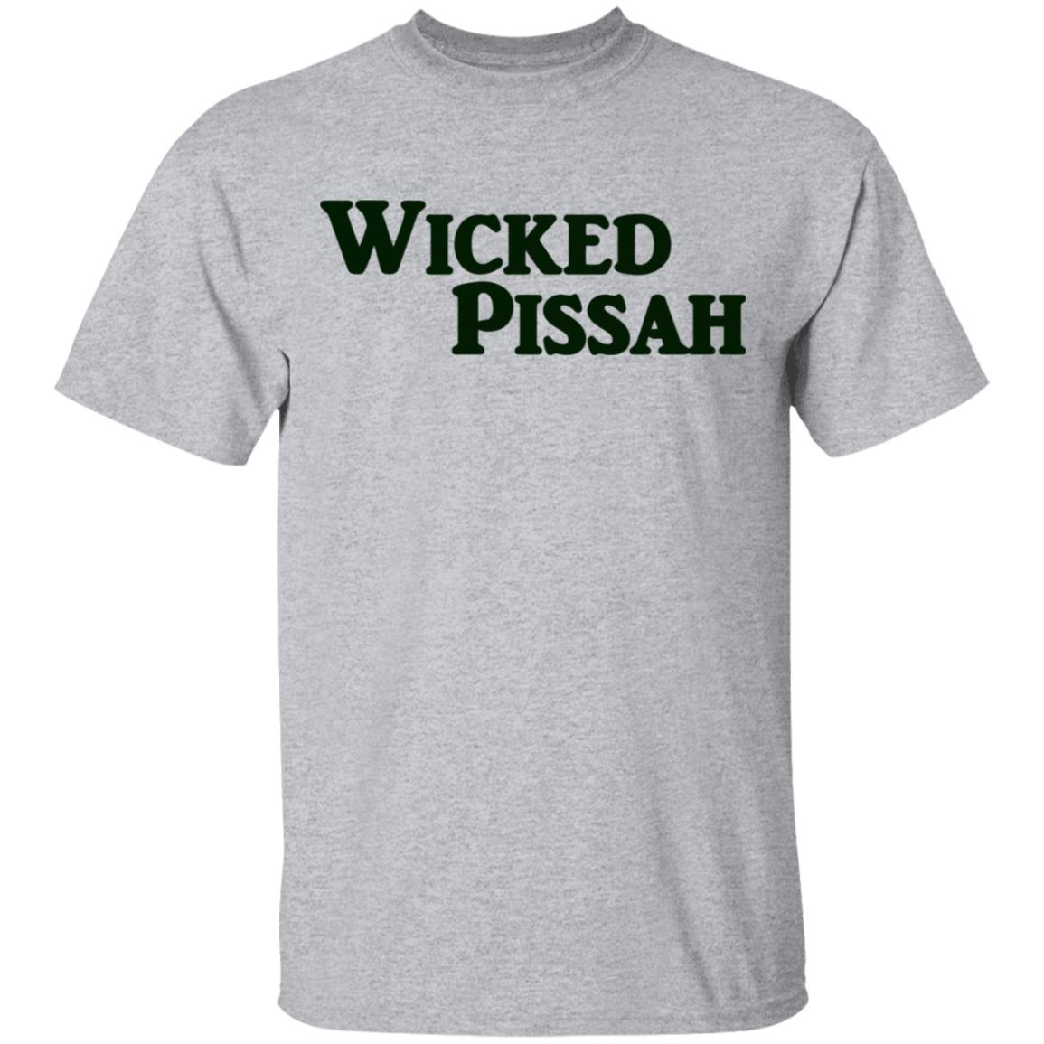Wicked Pissah Hoodie Long Sleeve T Shirt - Teechipus