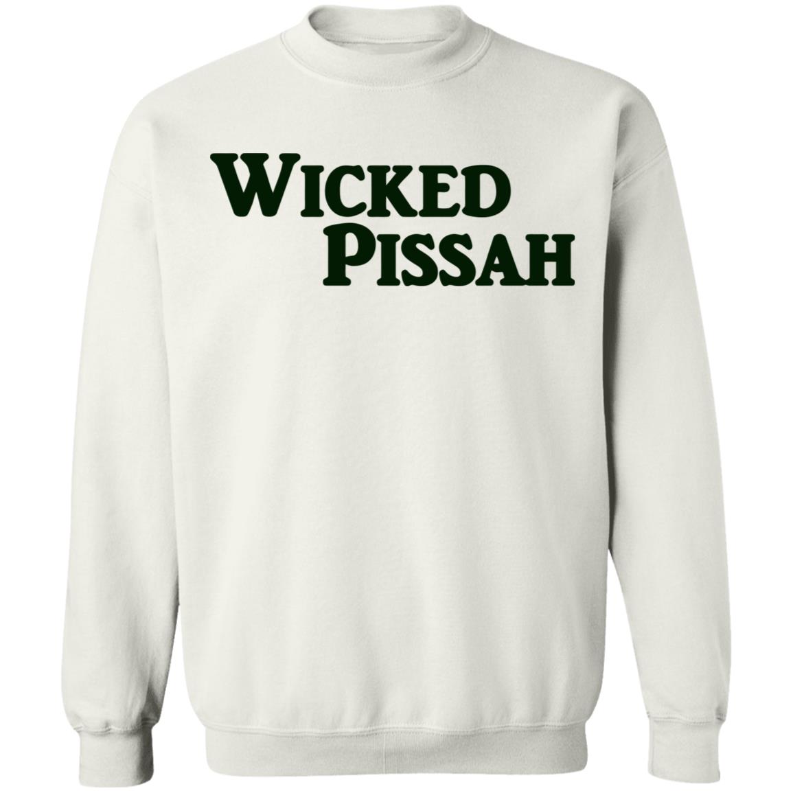 Wicked Pissah Hoodie Long Sleeve T Shirt - Teechipus